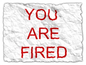 you are fired